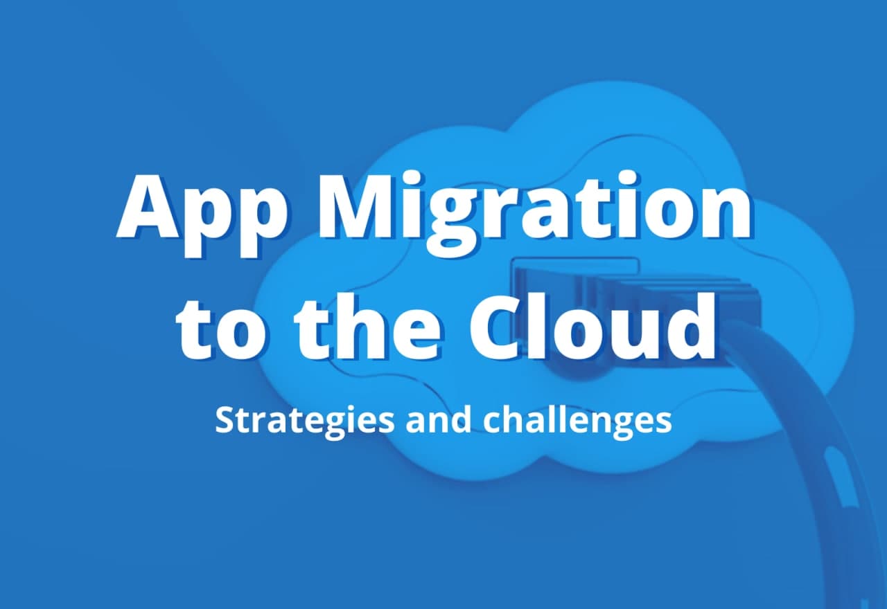 App Migration to the Cloud